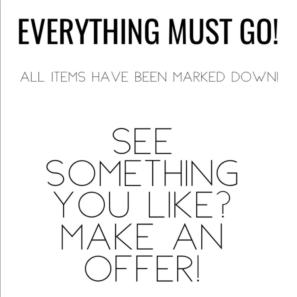Everything MUST Go!